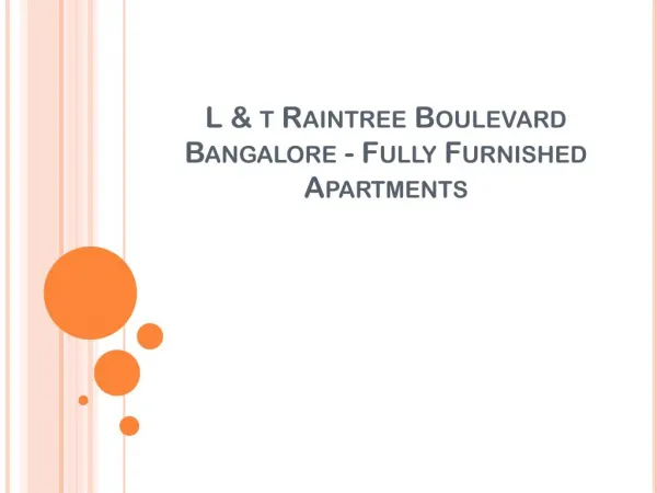 L & T Raintree Boulevard Bangalore - Fully Furnished Apartments