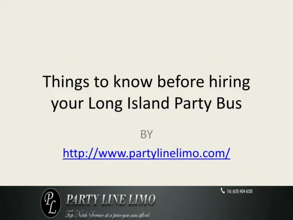 Things to know before hiring your Long Island Party Bus