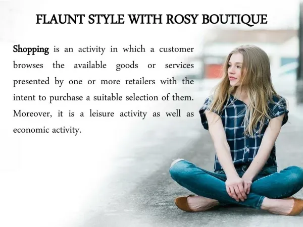 Flaunt Style With Rosy Boutique