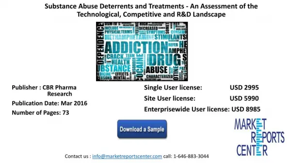 Substance Abuse Deterrents and Treatments - An Assessment of the Technological, Competitive and R&D Landscape