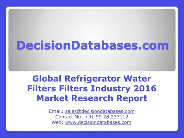 Refrigerator Water Filters Market Research Report: Global Analysis 2016-2021