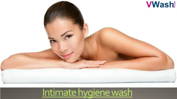 Intimate hygiene wash