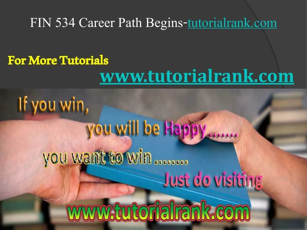 fin 534 career path begins tutorialrank com
