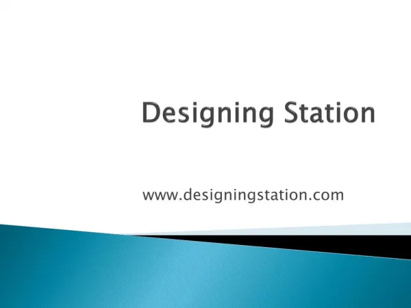 Designing Station