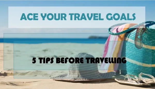 Ace Your Travel Goals