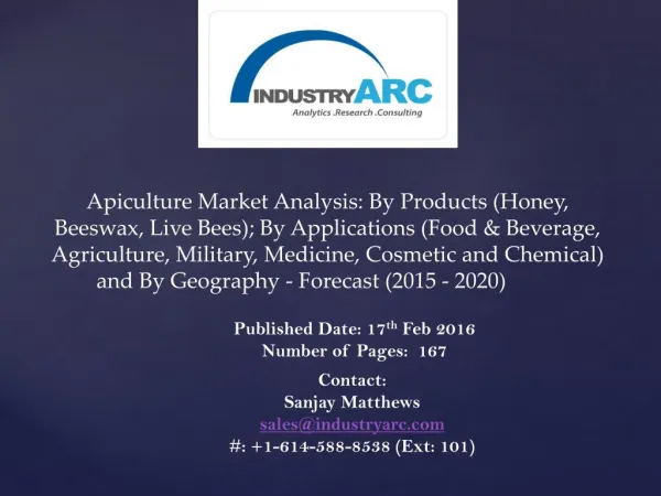 Apiculture Market: Growing honey market in East European region offers new opportunity for honey exporters in developing