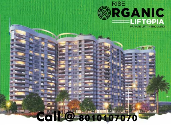 Rise Organic Liftopia NH24 Ghaziabad