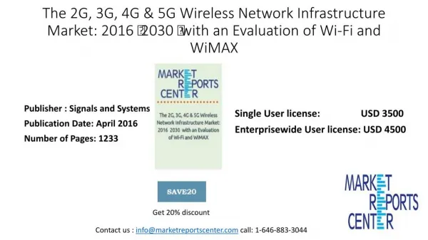 The 2G, 3G, 4G & 5G Wireless Network Infrastructure Market: 2016- 2030 with an Evaluation of Wi-Fi and WiMAX