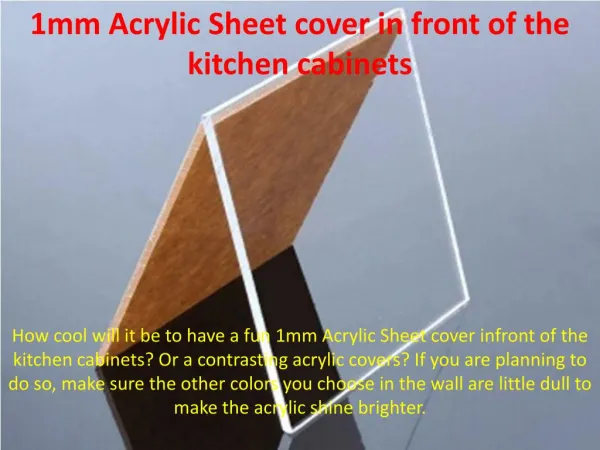 1mm Acrylic Sheet cover in front of the kitchen cabinets