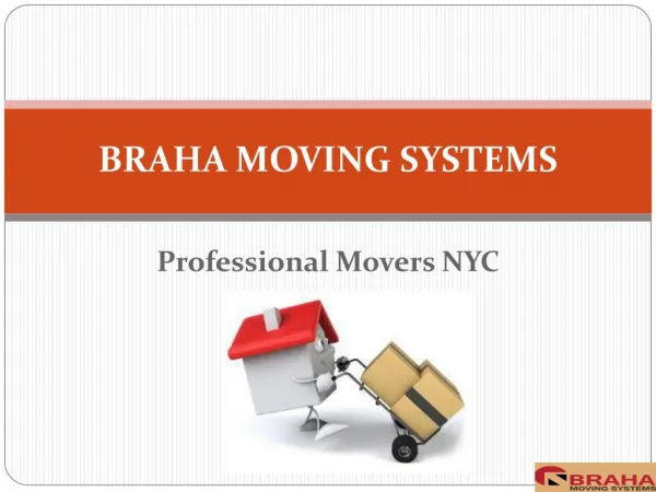 Braha Moving Systems- Professional Movers NYC
