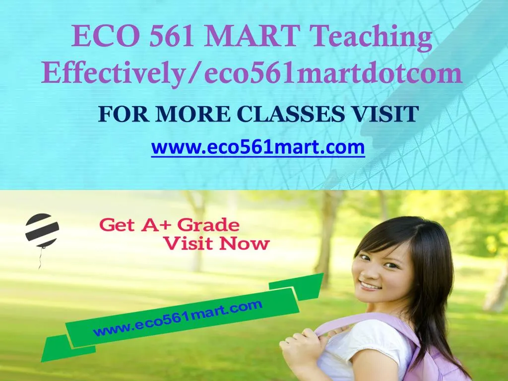 eco 561 mart teaching effectively eco561martdotcom