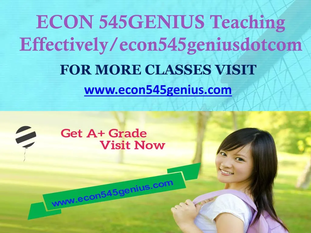 econ 545genius teaching effectively econ545geniusdotcom