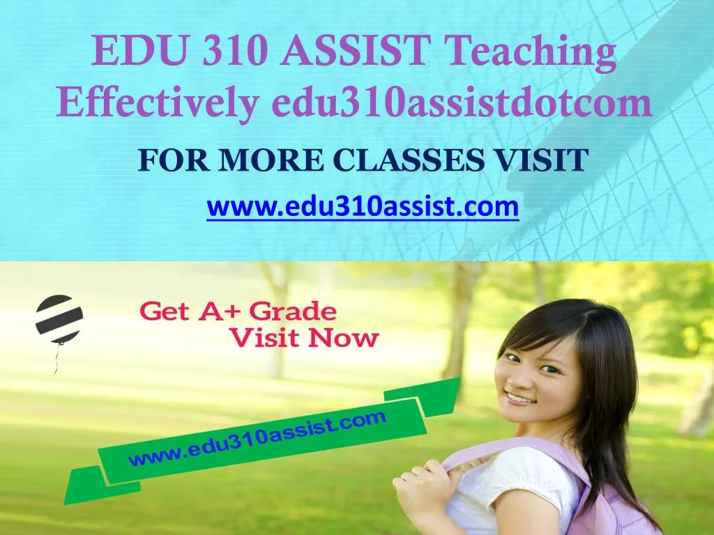 edu 310 assist teaching effectively edu310assistdotcom