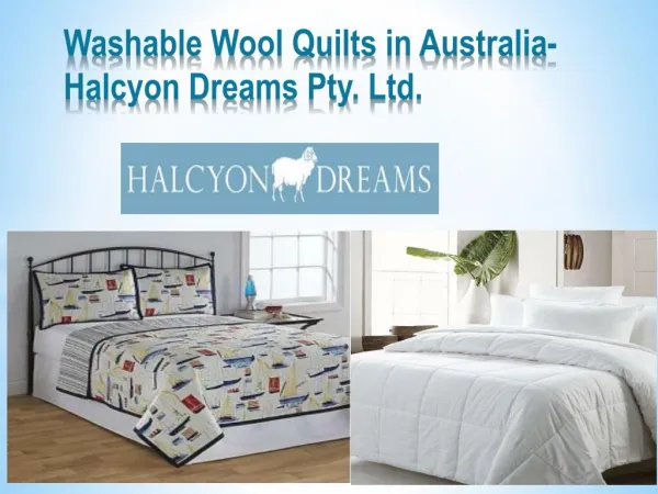 Washable Wool Quilts in Australia - Halcyon Dreams Pty. Ltd.