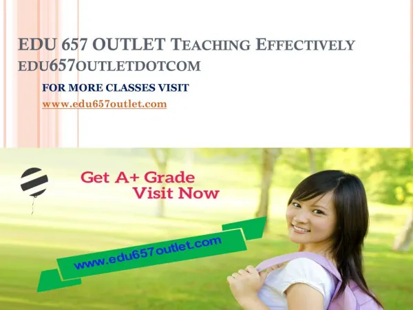EDU 657 OUTLET Teaching Effectively edu657outletdotcom