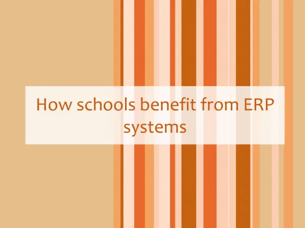 How schools benefit from ERP systems