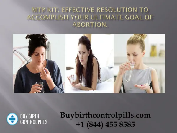 MTP Kit: Effective Resolution To Accomplish Your Ultimate Goal Of Abortion.