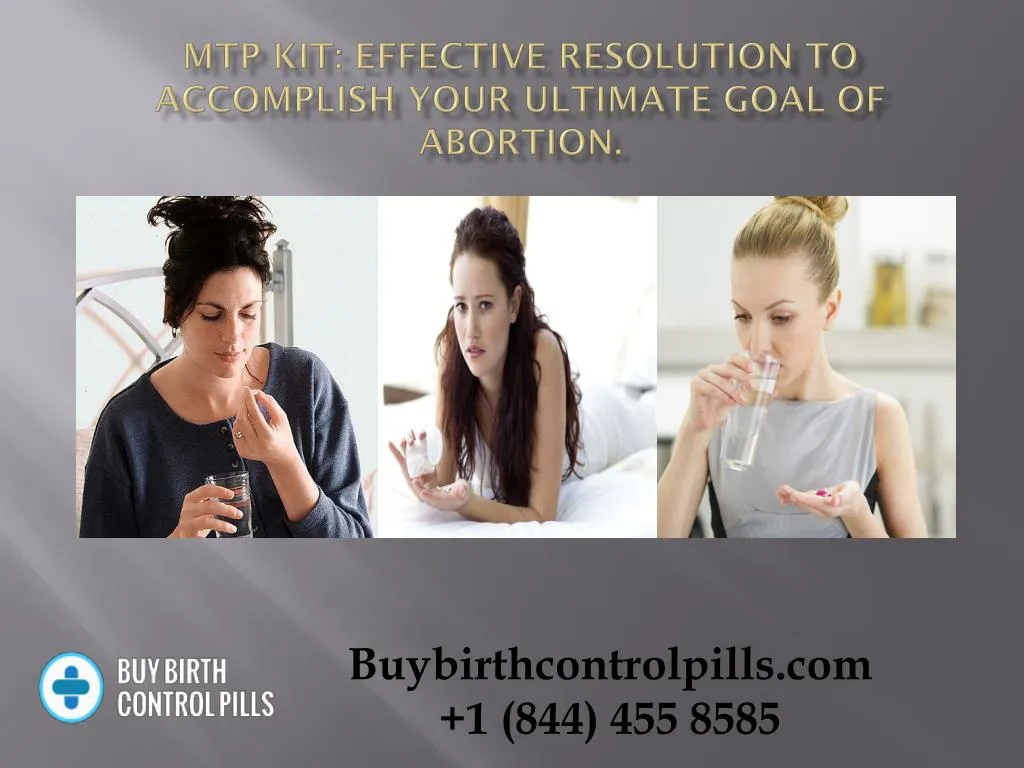 mtp kit effective resolution to accomplish your ultimate goal of abortion