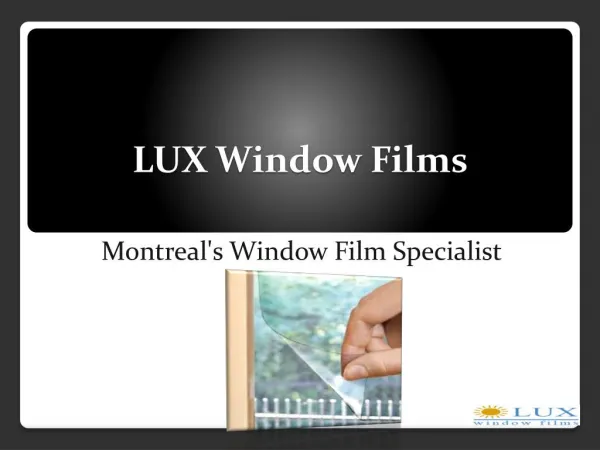 Montreal's Window Film Specialist