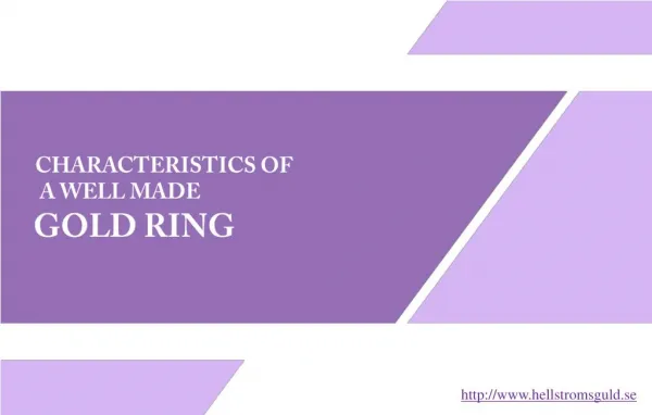 What are the characteristics of a well-made gold ring?