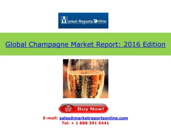2016 Edition: Global Champagne Market Analysis