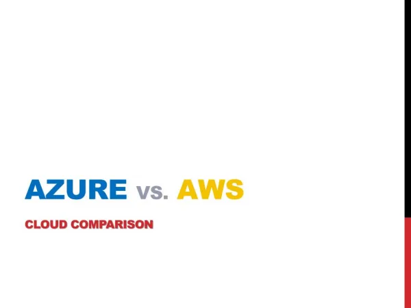 Azure vs. AWS