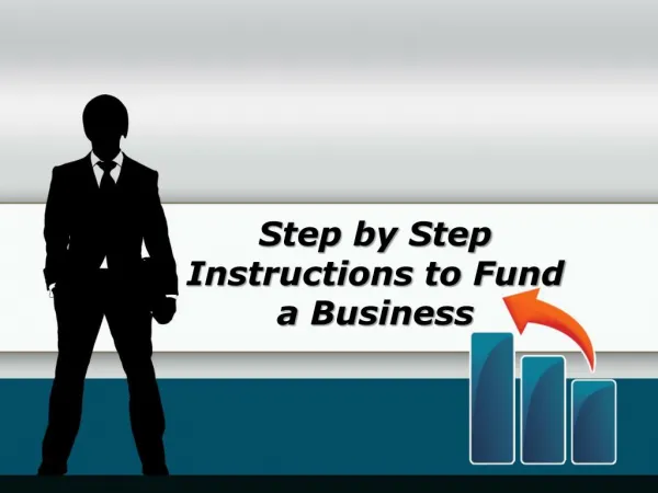 Step by Step Instructions to Fund a Business