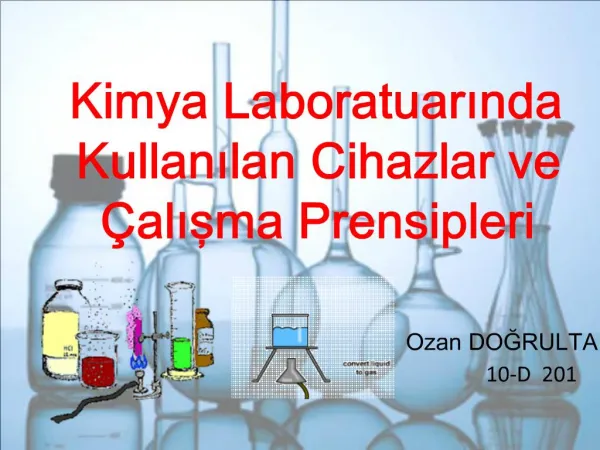Kimya Laboratuarinda Kullanilan Cihazlar ve alisma Prensipleri