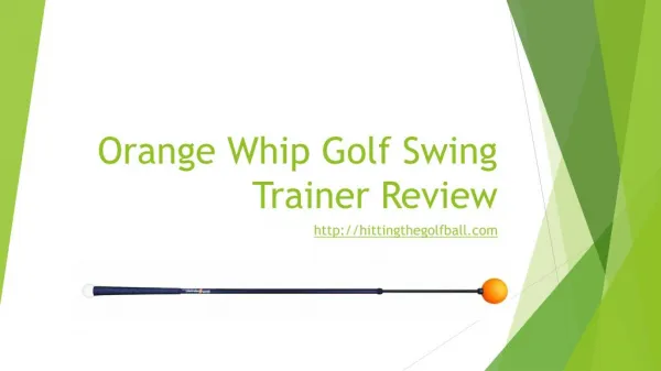Orange whip golf swing trainer review