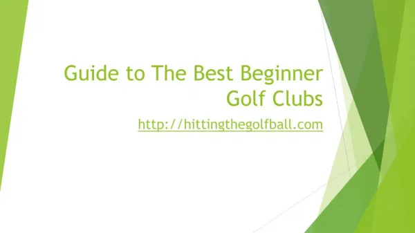Guide to the best beginner golf clubs