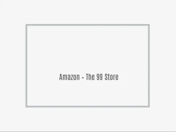 Amazon – The 99 Store