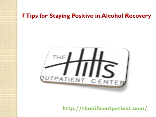 7 Tips for Staying Positive in Alcohol Recovery