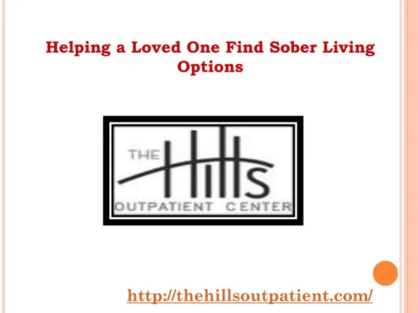 Helping a Loved One Find Sober Living Options