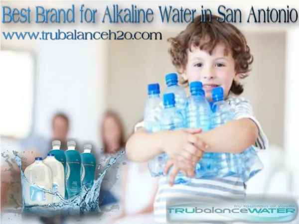 Best Brand for Alkaline Water in San Antonio