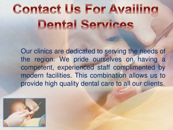 Contact us for Availing Dental Services