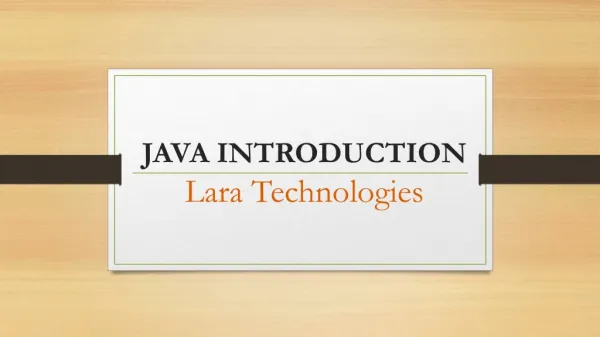 Java Introduction by Lara Technologies