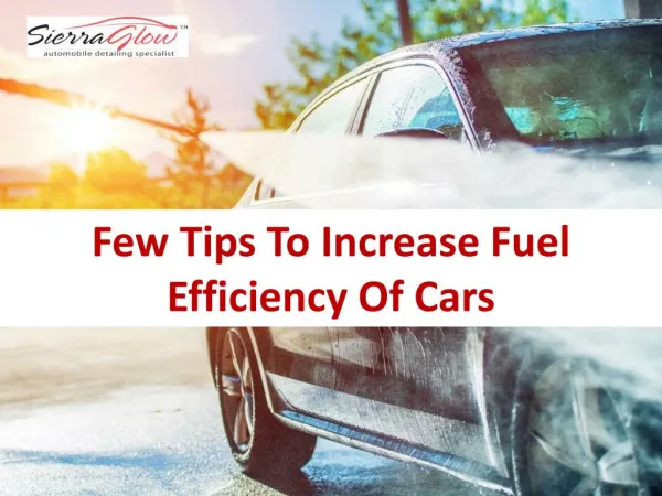 Few Tips to Increase Fuel Efficiency of Cars