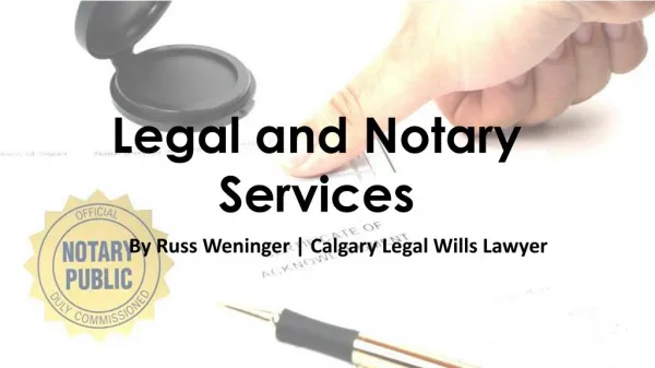 Legal and Notary Services By Russ Weninger | Calgary Legal Wills Lawyer