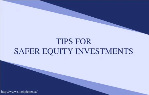 Learn to Make Safer Equity Investments