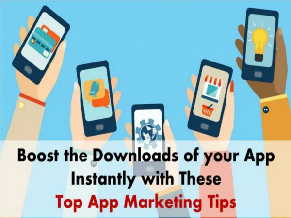 Read top Business AppMarketing Tips to get tons of users instantly