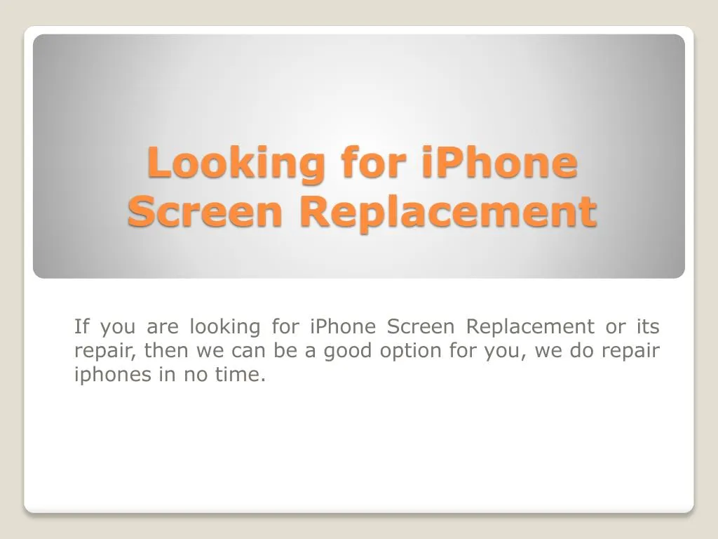 looking for iphone screen replacement