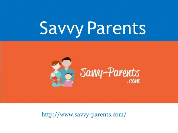 Savvy Parents - www.savvy-parents.com