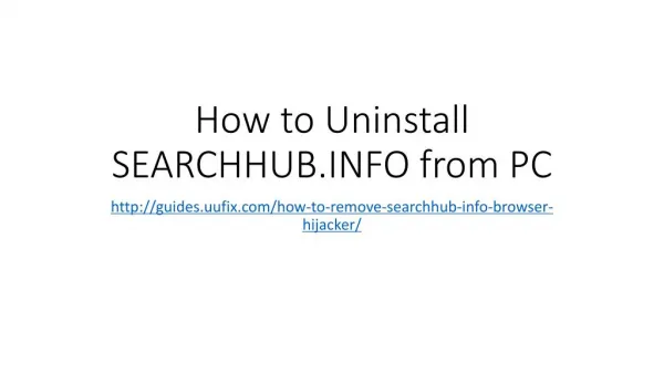 How to Uninstall SEARCHHUB.INFO from PC