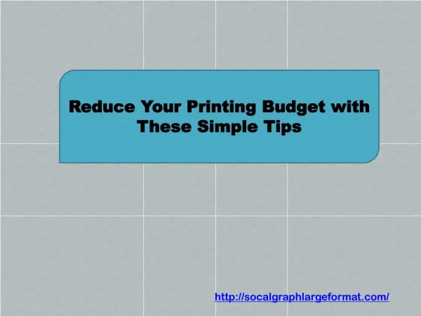 Reduce Your Printing Budget with These Simple Tips
