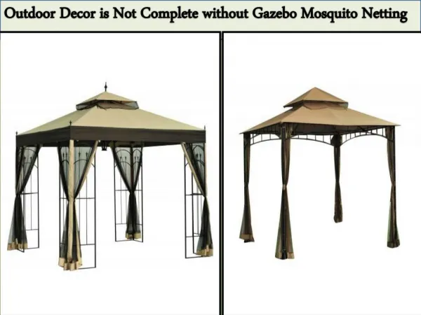 Outdoor Decor is Not Complete without Gazebo Mosquito Netting