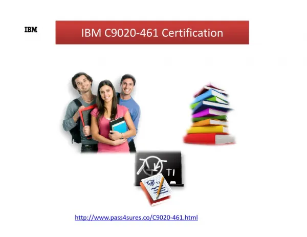 Ibm c9020 461 pass4sure certification
