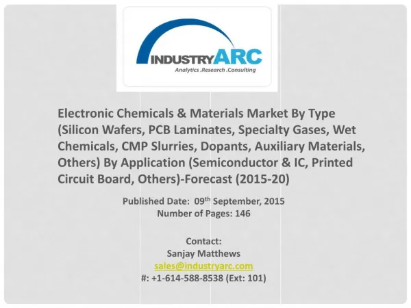 Electronic Chemicals & Materials Market: suppliers for electronics industries to grow at a fast pace.