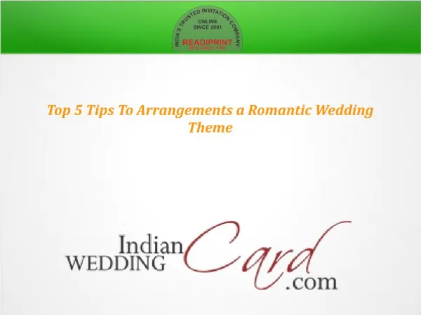 Top 5 Tips To Arrangements a Romantic Theme Wedding