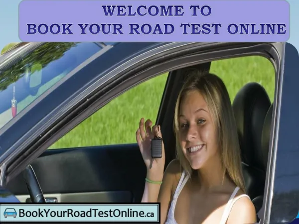WELCOME TO BOOK YOUR ROAD TEST ONLINE