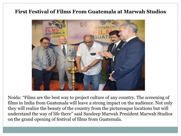First Festival of Films From Guatemala at Marwah Studios